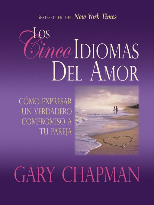 Title details for Los Cincos Idiomas del Amor by Gary Chapman - Available
